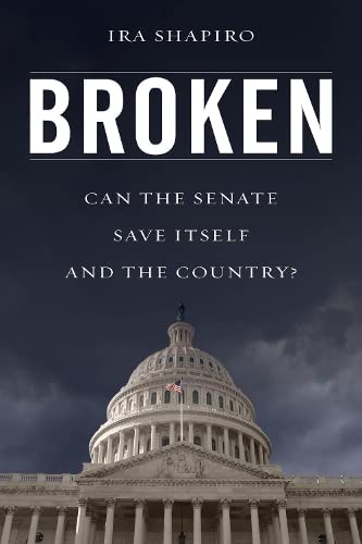 Stock image for Broken: Can the Senate Save Itself and the Country? for sale by BooksRun