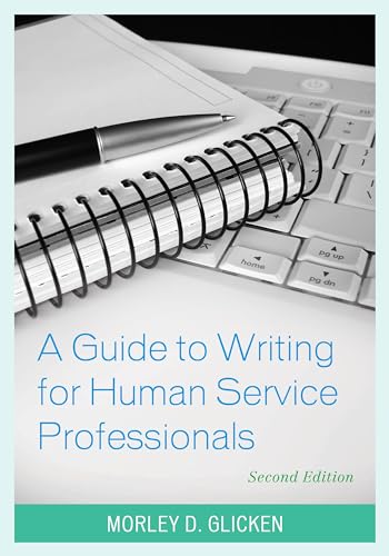 Stock image for A Guide to Writing for Human Service Professionals for sale by Michael Lyons