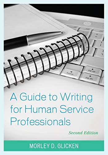 Beispielbild fr A Guide to Writing for Human Service Professionals zum Verkauf von BooksRun