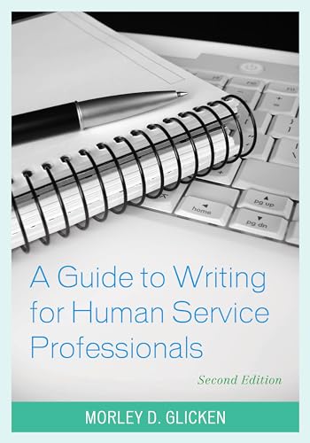 Stock image for A Guide to Writing for Human Service Professionals for sale by BooksRun