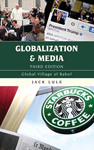Stock image for Globalization and Media: Global Village of Babel for sale by HPB-Red
