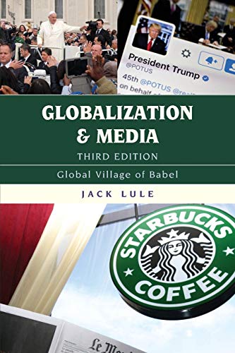 Beispielbild fr Globalization and Media : Global Village of Babel zum Verkauf von Better World Books