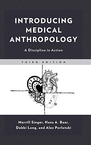 Stock image for Introducing Medical Anthropology: A Discipline in Action for sale by Textbooks_Source