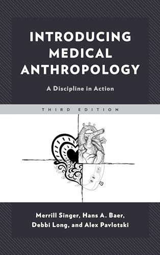 Imagen de archivo de Introducing Medical Anthropology: A Discipline in Action a la venta por BooksRun