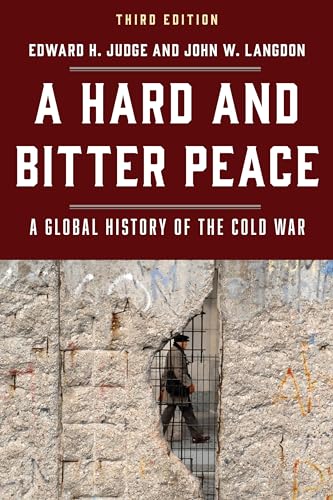 Imagen de archivo de A Hard and Bitter Peace: A Global History of the Cold War a la venta por Brook Bookstore