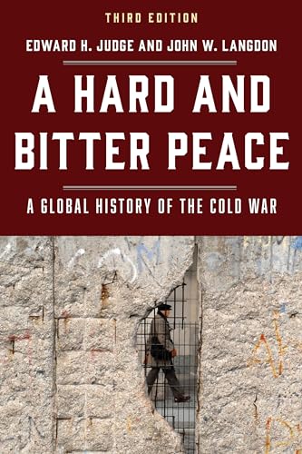 Stock image for A Hard and Bitter Peace: A Global History of the Cold War for sale by GoldenWavesOfBooks