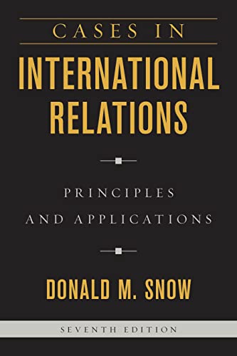 Stock image for Cases in International Relations: Principles and Applications for sale by SecondSale