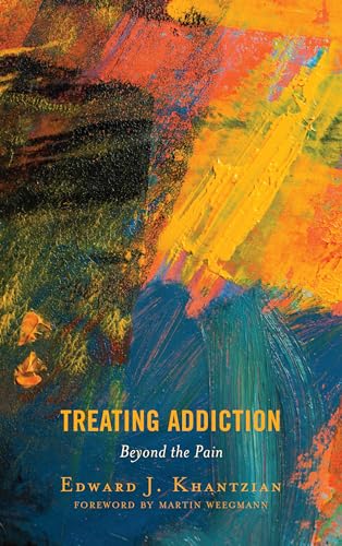 Imagen de archivo de Treating Addiction: Beyond the Pain a la venta por HPB-Red