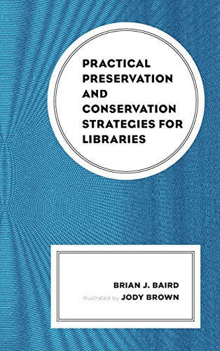 Imagen de archivo de Practical Preservation and Conservation Strategies for Libraries a la venta por HPB-Red