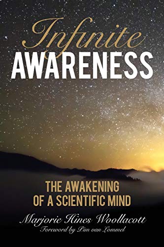 Beispielbild fr Infinite Awareness: The Awakening of a Scientific Mind zum Verkauf von BooksRun