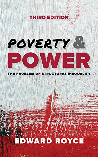 Beispielbild fr Poverty and Power : The Problem of Structural Inequality zum Verkauf von Better World Books