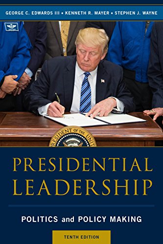 Beispielbild fr Presidential Leadership : Politics and Policy Making zum Verkauf von Better World Books