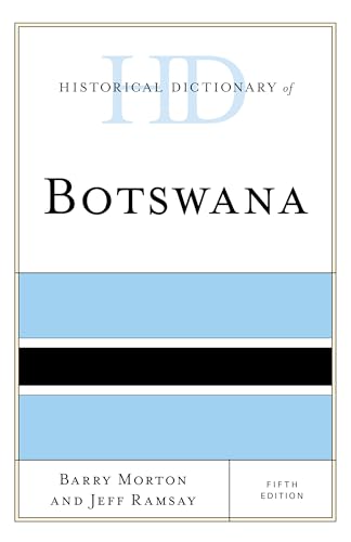 Stock image for Historical Dictionary of Botswana (Historical Dictionaries of Africa) for sale by GoldenWavesOfBooks