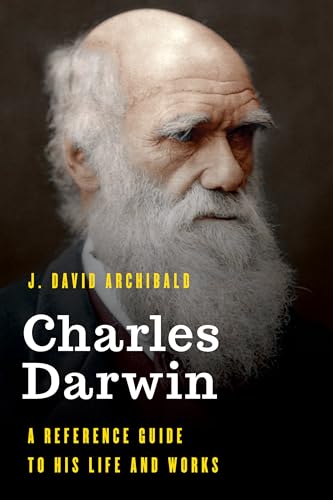 Stock image for Charles Darwin: A Reference Guide to His Life and Works for sale by ThriftBooks-Atlanta