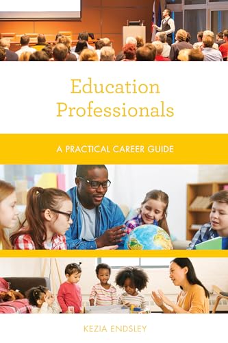 Beispielbild fr Education Professionals : A Practical Career Guide zum Verkauf von Better World Books