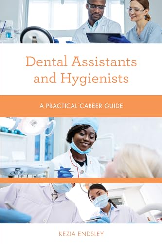 Beispielbild fr Dental Assistants and Hygienists : A Practical Career Guide zum Verkauf von Better World Books