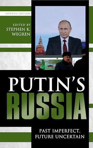 9781538114254: Putin's Russia: Past Imperfect, Future Uncertain