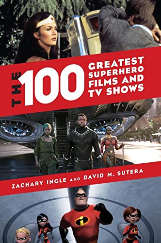 Imagen de archivo de The 100 Greatest Superhero Films and TV Shows a la venta por ZBK Books