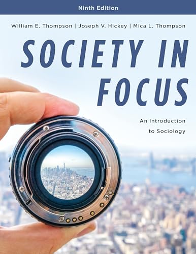 Stock image for Society in Focus: An Introduction to Sociology for sale by GF Books, Inc.