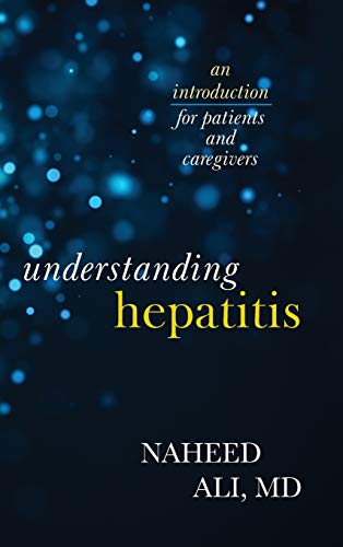 Stock image for Understanding Hepatitis : An Introduction for Patients and Caregivers for sale by Better World Books