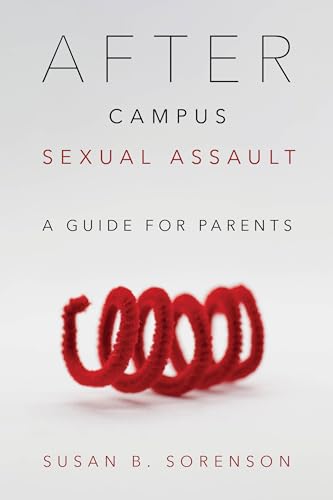 Beispielbild fr After Campus Sexual Assault: A Guide for Parents zum Verkauf von More Than Words