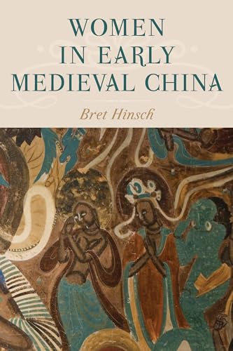 9781538117965: Women in Early Medieval China (Asian Voices)