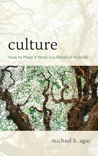 9781538118108: Culture: How to Make It Work in a World of Hybrids