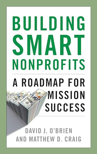 9781538118238: Building Smart Nonprofits: A Roadmap for Mission Success