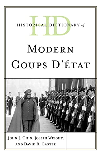 Beispielbild fr Historical Dictionary of Modern Coups détat (Historical Dictionaries of War, Revolution, and Civil Unrest) zum Verkauf von BooksRun