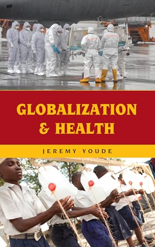 Imagen de archivo de Globalization and Health a la venta por New Legacy Books