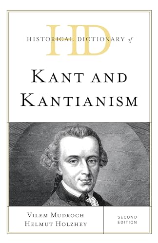 Beispielbild fr Historical Dictionary of Kant and Kantianism zum Verkauf von Buchpark