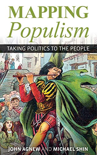 Beispielbild fr Mapping Populism: Taking Politics to the People zum Verkauf von Brook Bookstore