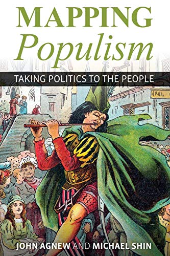 Beispielbild fr Mapping Populism: Taking Politics to the People zum Verkauf von ThriftBooks-Atlanta