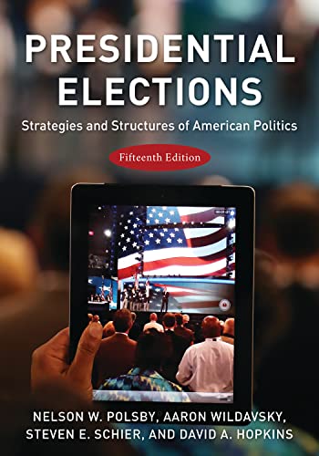 Stock image for Presidential Elections: Strategies and Structures of American Politics for sale by HPB-Red
