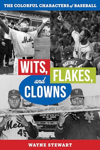 Beispielbild fr Wits, Flakes, and Clowns: The Colorful Characters of Baseball zum Verkauf von ThriftBooks-Dallas