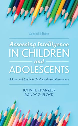 Stock image for Assessing Intelligence in Children and Adolescents A Practical Guide for Evidencebased Assessment, 2nd Edition for sale by PBShop.store US