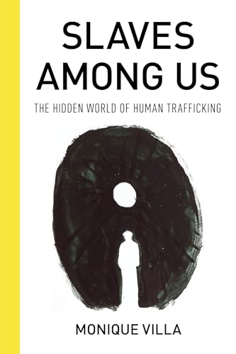 Beispielbild fr Slaves among Us : The Atrocity zum Verkauf von Better World Books