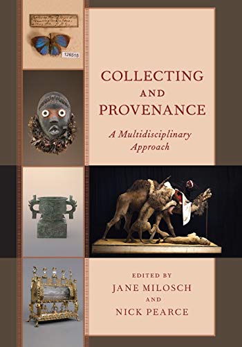 Stock image for Collecting and Provenance: A Multidisciplinary Approach for sale by HPB-Red