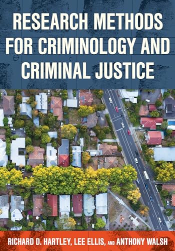 9781538129517: Research Methods for Criminology and Criminal Justice