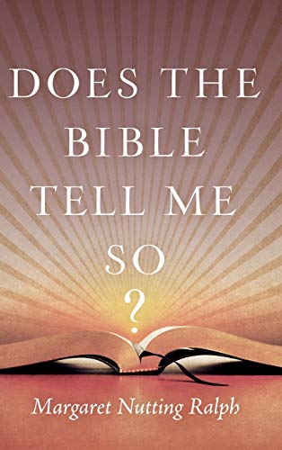 Stock image for Does the Bible Tell Me So? for sale by Better World Books