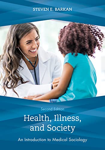 Stock image for Health, Illness, and Society: An Introduction to Medical Sociology for sale by Textbooks_Source