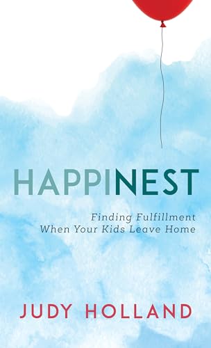Stock image for HappiNest: Finding Fulfillment When Your Kids Leave Home for sale by World of Books Inc