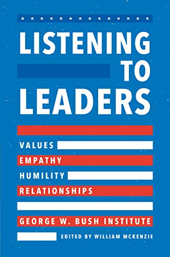 9781538131732: Listening to Leaders: Values, Empathy, Humility, and Relationships