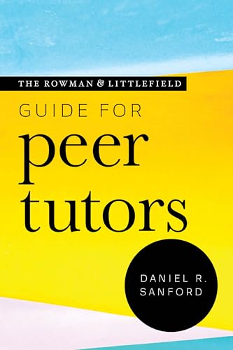 Immagine dell'editore per The Rowman and Littlefield Guide for Peer Tutors venduto da PBShop.store US