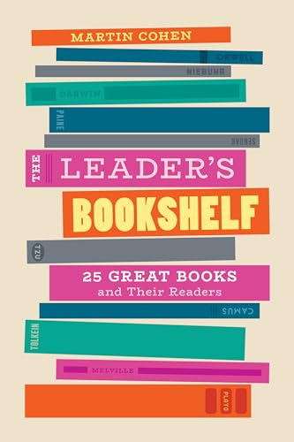 Beispielbild fr The Leader's Bookshelf: 25 Great Books and Their Readers zum Verkauf von Wonder Book