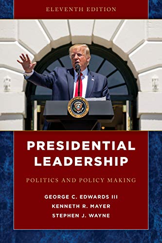Beispielbild fr Presidential Leadership: Politics and Policy Making zum Verkauf von BooksRun