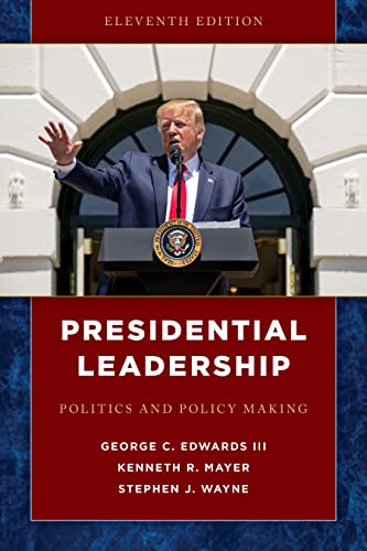 Stock image for Presidential Leadership: Politics and Policy Making for sale by BooksRun