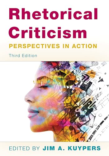 Stock image for Rhetorical Criticism: Perspectives in Action, Third Edition (Communication, Media, and Politics) for sale by HPB-Red