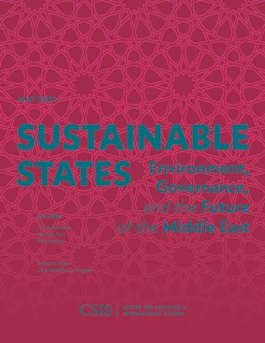 Beispielbild fr Sustainable States: Environment, Governance, and the Future of the Middle East zum Verkauf von Books From California