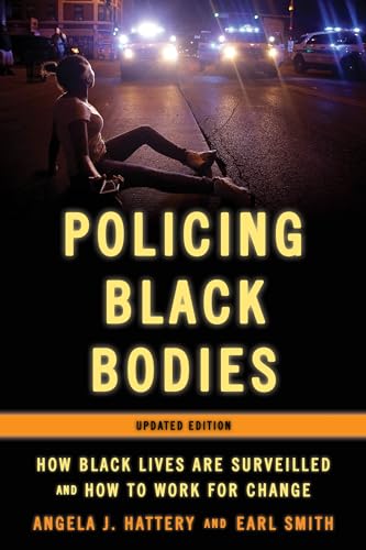 Stock image for Policing Black Bodies: How Black Lives Are Surveilled and How to Work for Change for sale by GoldenWavesOfBooks